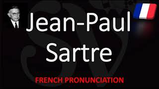 How to Pronounce JeanPaul Sartre French Pronunciation Native Speaker [upl. by Colpin699]