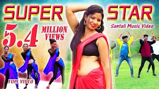 NEW SANTALI VIDEO 2025  SUPER STAR FULL VIDEO  Dasmat Nirmala  Ft Sony Rajendra Ranjit [upl. by Gael]