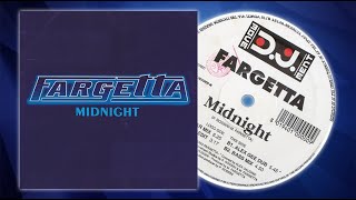 1995 FARGETTA  Midnight Get Far Mix [upl. by Eanahs]