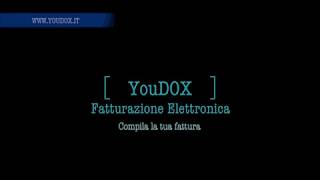 Tutorial YouDOX la compilazione della fattura [upl. by Higbee995]