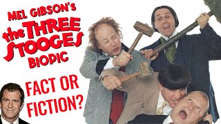 The Three Stooges Biopic  Fact or Fiction [upl. by Lirpa]