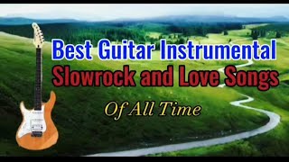 Best Nonstop Guitar InstrumentalSlowrock and Love Songs of all time love relaxing youtube [upl. by Ahseka]