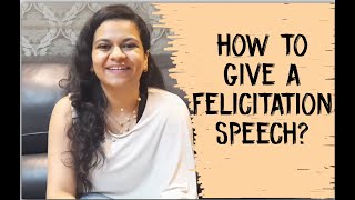 How To Felicitate With A Speech [upl. by Matthaeus]