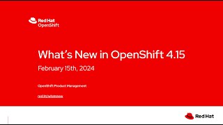 Whats New in OpenShift 415 Product Update [upl. by Araek64]