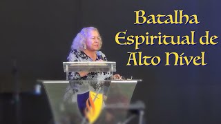 Batalha Espiritual de Alto Nível  PASTORA TÂNIA TEREZA [upl. by Lux]