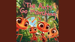 Ants Go Marching [upl. by Vernon]