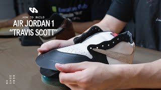 How To Build An Air Jordan 1  Step By Step Tutorial [upl. by Yrrehc]