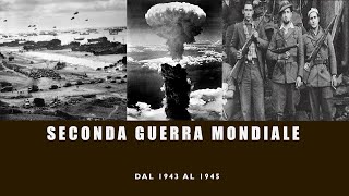 Seconda guerra mondiale 19431945 [upl. by Ahsaercal]