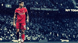 Philippe Coutinho ● Playmaker Genius ● Full Player Show ● 20132017 [upl. by Ramraj]