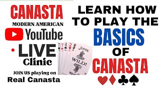 EASIEST How to play Canasta BEGINNER tutorial Start with the BASICS ✨Live Clinic 2024 122 [upl. by Weinreb]