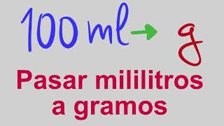 Cómo pasar MILILITROS a GRAMOS  Ejercicio de ejemplo [upl. by Arreic]