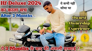 Hero Hf Deluxe 2024 Modal Owner Review After 3 Months। Hf Deluxe 2024 का काला सच। Pross And Corns [upl. by Anuahsed]