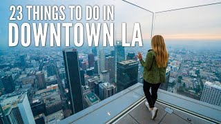 23 Things to Do in Downtown Los Angeles [upl. by Htes]