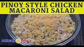 Pinoy Style Chicken Macaroni Salad [upl. by Arit]