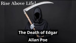 The Death of Edgar Allan Poe [upl. by Ahsla276]