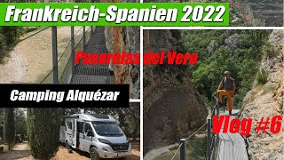 Camping Alquézar  Pasarelas del Vero  Vlog 6  Wohnmobiltour FrankreichSpanien 2022 [upl. by Aric298]