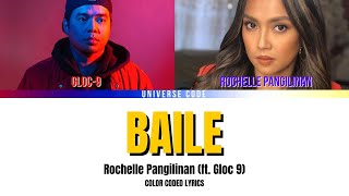 Rochelle Pangilinan  Baile ft Gloc9 Color Coded Lyrics [upl. by Fielding539]