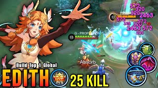 25 Kills Edith Beyond the Clouds MVP 158 Points  Build Top 1 Global Edith  MLBB [upl. by Atiran]