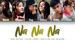 Now United  “Na Na Na”  Color Coded Lyrics [upl. by Alene749]