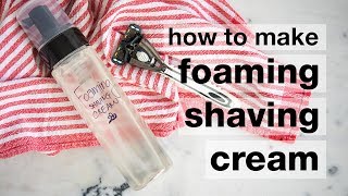 How to Make DIY Foaming Shaving Cream [upl. by Donnamarie]