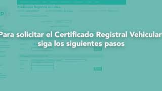 Solicita el Certificado Registral Vehicular en línea [upl. by Kcirddec]