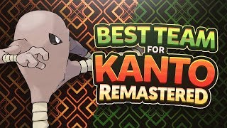 Best Team for Kanto Remastered [upl. by Aryhs]