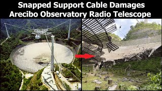 Snapped Cable Damages Arecibo Observatory Radio Telescope [upl. by Happy976]