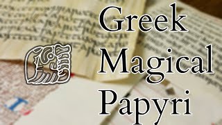 Greek Roman Egyptian Magic  Greek Magical Papyri  Books of Magic [upl. by Howie975]