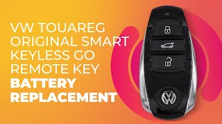 VW Touareg Original Smart Keyless Go Remote Key Battery Replacement [upl. by Herzig748]