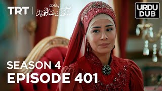 Payitaht Sultan Abdulhamid Episode 401  Season 4 [upl. by Aeneas325]