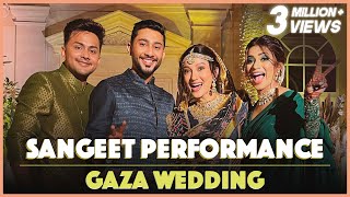 Sangeet Performance At Gaza Wedding  Awez Darbar Choreography [upl. by Mourant279]