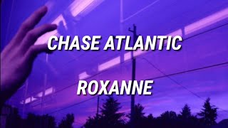 CHASE ATLANTICROXANNE LYRICS [upl. by Ailee]