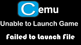 Cemu Unable to Launch Game [upl. by Meghan]