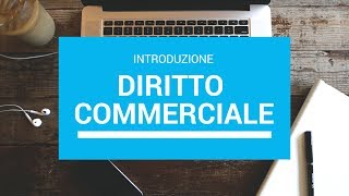 DIRITTO COMMERCIALE Lez0 [upl. by Ynnav]