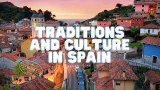 Traditions and Culture in Spain [upl. by Battat677]