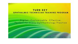 Turn Key Ophthalmic Technician Training Program [upl. by Mccormac]