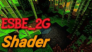 Minecraft ESBE2G Shaders Windows 10PE [upl. by Iatnwahs]