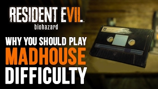 Why Madhouse Difficulty is Cooler Than You Think  Resident Evil 7 [upl. by Eahcim]