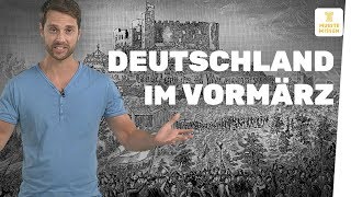 Deutschland im Vormärz I musstewissen Geschichte [upl. by Thorrlow]