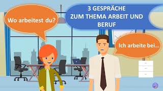 Arbeit und Beruf  Dialoge  Deutsch lernen [upl. by Meesak]