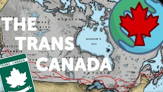 The Trans Canada Highway [upl. by Drape189]