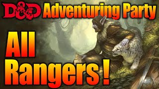 Ranger 5e Single Class DampD Adventuring Party [upl. by Enilra]