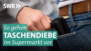 Die Methoden der Trickdiebe im Supermarkt  Kriminalreport Südwest SWR [upl. by Yezdnil]