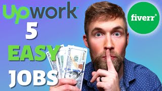 No Experience Heres 5 EASY Freelance Remote Jobs for Beginners Upwork amp Fiverr [upl. by Annawot]