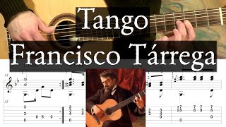 TANGO  Francisco Tarrega  Full Tutorial with TAB  Fingerstyle Guitar [upl. by Anivahs]