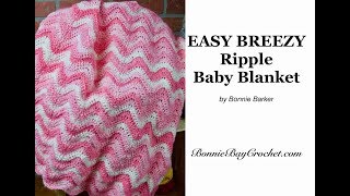 EASY BEGINNERS Crochet Ripple Baby Blanket [upl. by Aivekahs]