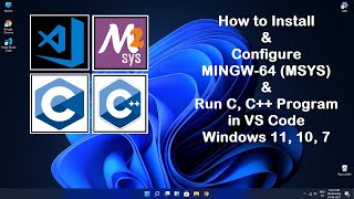 How to Install MinGW MSYS2 and Run C C program in Microsoft Visual Studio VS CodeAda Code [upl. by Antonio]