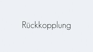 Rückkopplung  Operationsverstärker  Begriffserklärung [upl. by Raknahs]