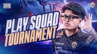 PLAY SQUAD TOURNAMENT  JONATHAN IS BACK  BGMI [upl. by Giffy]