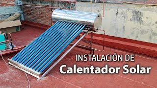 INSTALACIÓN DE CALENTADOR SOLAR [upl. by Ball]